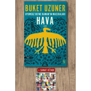 Uyumsuz Defne Kamanın Maceraları - Hava / Buket Uzuner + Sanat Kitabı