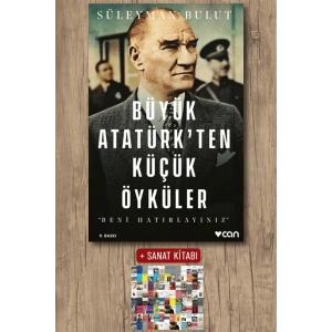 Büyük Atatürk’ten Küçük Öyküler