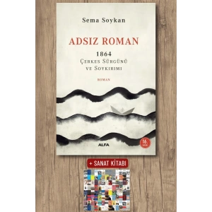 Adsız Roman / Sema Soykan + Sanat Kitabı
