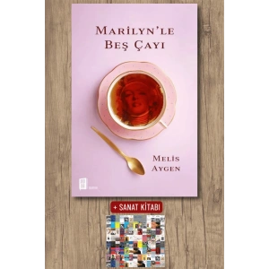 Marilynle Beş Çayı / Melis Aygen + Sanat Kitabı