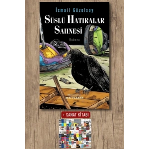 Sanat Kitabı + Süslü Hatıralar Sahnesi / İsmail Güzelsoy