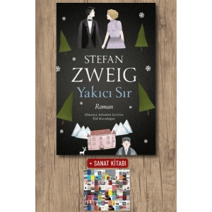 Yakıcı Sır / Stefan Zweig + Sanat Kitabı