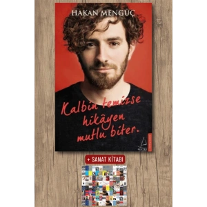 Sanat Kitabı + Kalbin Temizse Hikayen Mutlu Biter / Hakan Mengüç