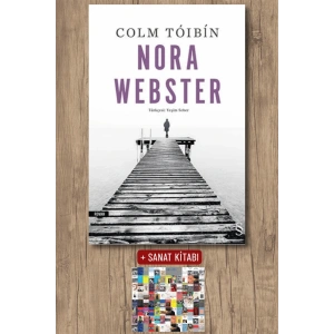 Nora Webster / Colm Toibin + Sanat Kitabı