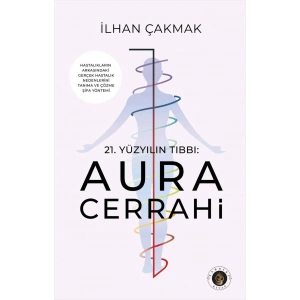 21.Yüzyılın Tıbbı: Aura Cerrahi