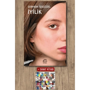 Sanat Kitabı + İyilik / Şebnem İşigüzel