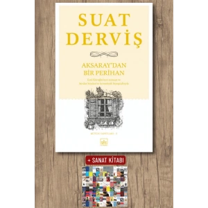 Sanat Kitabı + Aksaray’dan Bir Perihan / Suat Derviş