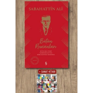 Sabahattin Ali Bütün Romanları (Ciltli) / Sabahattin Ali + Sanat Kitabı