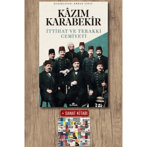 Kazım Karabekir - İttihat ve Terakki Cemiyeti