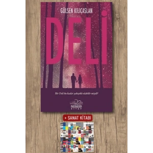 Sanat Kitabı + Deli (Ciltsiz) / Gülsen Kılıçaslan