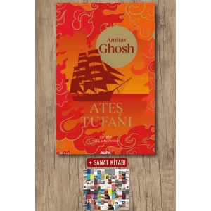 Ateş Tufanı / Amitav Ghosh + Sanat Kitabı