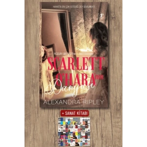 Scarlet OHaranın Dünyası / Alexandra Ripley + Sanat Kitabı