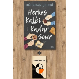 Herkes Kalbi Kadar Sever