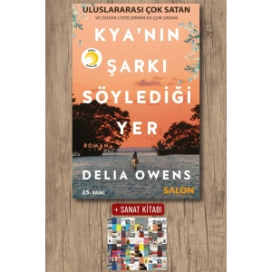 Sanat Kitabı + Kyanın Şarkı Söylediği Yer / Delia Owens