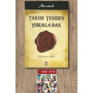 Tarihi Yeniden Yorumlamak