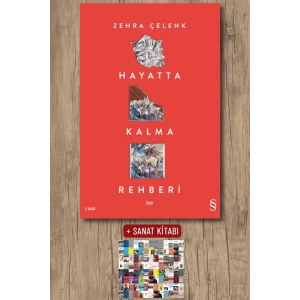 Hayatta Kalma Rehberi / Zehra Çelenk + Sanat Kitabı