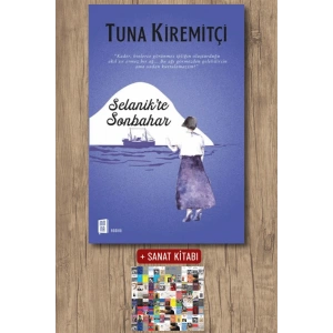 Selanikte Sonbahar / Tuna Kiremitçi + Sanat Kitabı