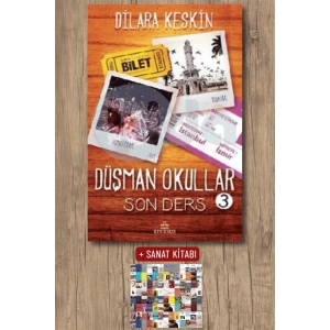 Sanat Kitabı + Son Ders - Düşman Okullar 3 / Dilara Keskin