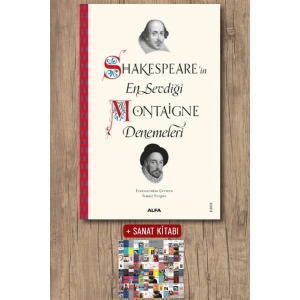 Shakespeare’in En Sevdiği Montaigne Denemeleri / Kolektif + Sanat Kitabı