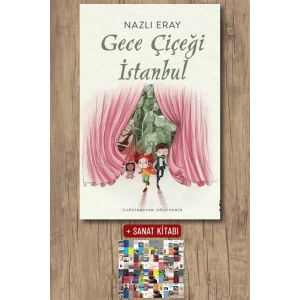 Gece Çiçeği İstanbul / Nazlı Eray + Sanat Kitabı