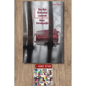 Sanat Kitabı + Onu Ben Öldürdüm Leonardo / Deniz Kavukçuoğlu