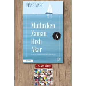Mutluyken Zaman  Hızlı Akar / Pınar Maro + Sanat Kitabı