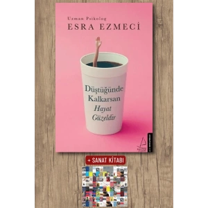 Düştüğünde Kalkarsan Hayat Güzeldir