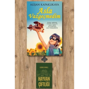 Asla Vazgeçmedim