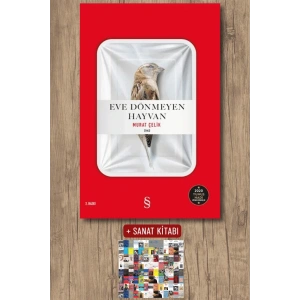 Eve Dönmeyen Hayvan / Murat Çelik + Sanat Kitabı