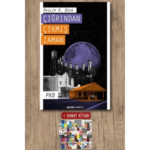 Çığrından Çıkmış Zaman / Philip K. Dick + Sanat Kitabı