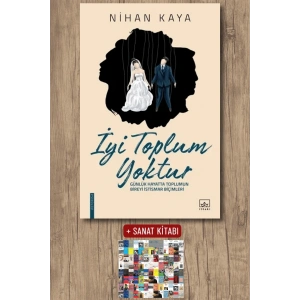 İyi Toplum Yoktur