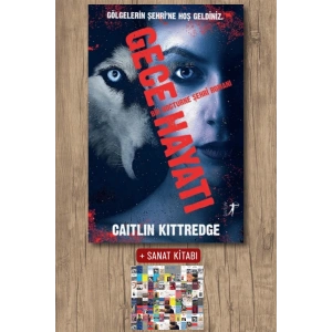 Gece Hayatı / Caitlin Kittredge + Sanat Kitabı