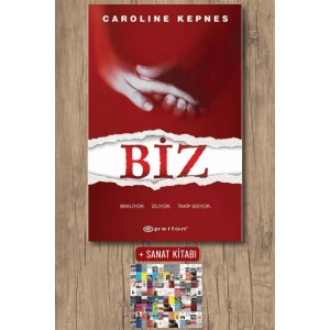 Sanat Kitabı + Biz / Caroline Kepnes
