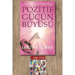 Sanat Kitabı + Pozitif Gücün Büyüsü / Louise L. Hay