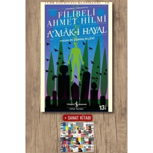 Sanat Kitabı + A’mâk-ı Hayal (Günümüz Türkçesiyle) / Filibeli Ahmet Hilmi