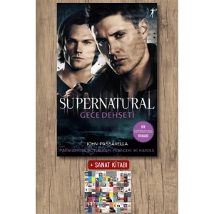 Supernatural - Gece Dehşeti / John Passarella + Sanat Kitabı