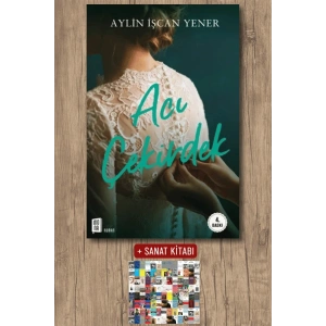 Acı Çekirdek / Aylin İşcan Yener + Sanat Kitabı