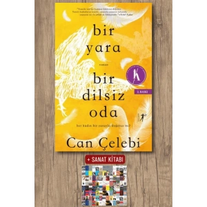 Bir Yara Bir Dilsiz Oda / Can Çelebi + Sanat Kitabı