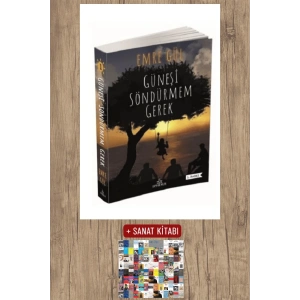 Sanat Kitabı + Güneşi Söndürmem Gerek / Emre Gül
