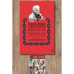 Köleler ve Tutkular / Erhan Bener + Sanat Kitabı