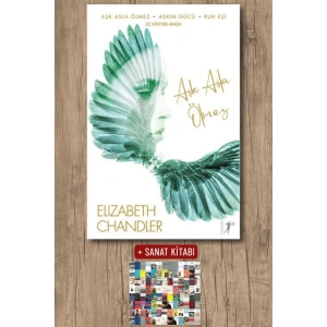 Aşk Asla Ölmez / Elizabeth Chandler + Sanat Kitabı