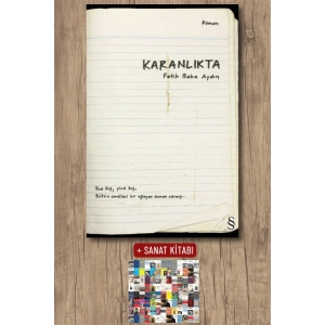 Karanlıkta / Fatih Baha Aydın + Sanat Kitabı