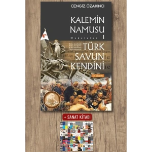 Türk Savun Kendini - Kalemin Namusu Makaleler 1