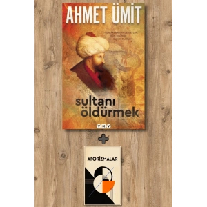 Sultanı Öldürmek