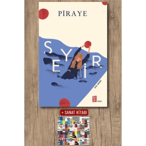 Seyir / Piraye + Sanat Kitabı