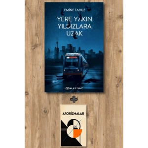 Yere Yakın Yıldızlara Uzak (Ciltli)