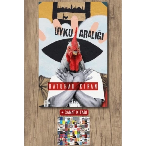 Uyku Aralığı / Batuhan Kıran + Sanat Kitabı
