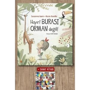 Hayır! Burası Orman Değil!