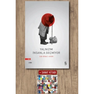 Yalnızım İnsanla Geçmiyor / Can Binali Aydın + Sanat Kitabı