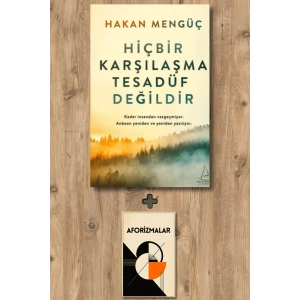 Hiçbir Karşılaşma Tesadüf Değildir